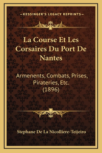 La Course Et Les Corsaires Du Port De Nantes