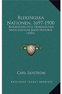 Blekingska Nationen, 1697-1900