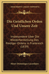 Die Geistlichen Orden Und Unsere Zeit