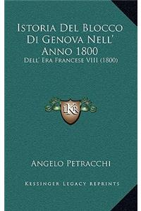 Istoria del Blocco Di Genova Nell' Anno 1800