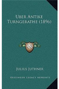 Uber Antike Turngerathe (1896)