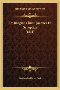 De Imagine Christi Joannea Et Synoptica (1831)