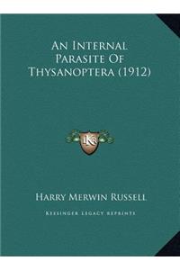 An Internal Parasite Of Thysanoptera (1912)