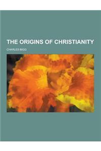 The Origins of Christianity