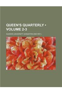 Queen's Quarterly (Volume 2-3)