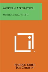 Modern Aerobatics