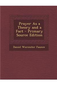 Prayer as a Theory and a Fact