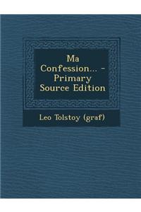 Ma Confession...
