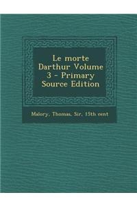 Le Morte Darthur Volume 3