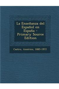 La Enseñanza del Español en España