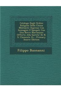 Catalogo Degli Ordini Religiosi Della Chiesa Militante