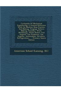 Cyclopedia of Mechanical Engineering