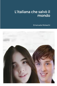 L'italiana che salvò il mondo