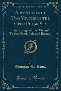 Adventures of Two Youths in the Open Polar Sea