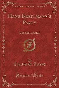 Hans Breitmann's Party