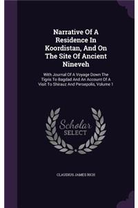 Narrative Of A Residence In Koordistan, And On The Site Of Ancient Nineveh