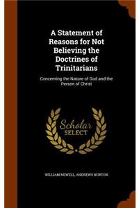 Statement of Reasons for Not Believing the Doctrines of Trinitarians