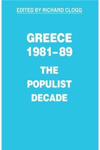 Greece, 1981 89: The Populist Decade