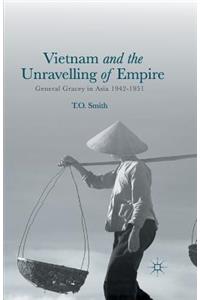 Vietnam and the Unravelling of Empire