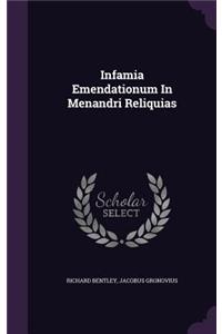Infamia Emendationum In Menandri Reliquias