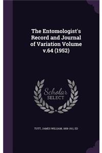 The Entomologist's Record and Journal of Variation Volume V.64 (1952)