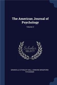 American Journal of Psychology; Volume 2