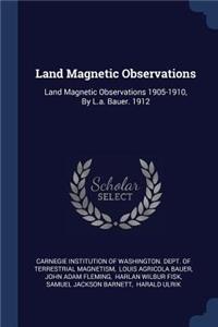 Land Magnetic Observations