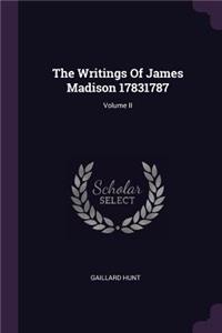 Writings Of James Madison 17831787; Volume II