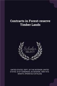 Contracts in Forest-reserve Timber Lands