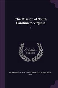 Mission of South Carolina to Virginia