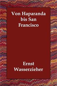 Von Haparanda bis San Francisco