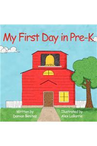 My First Day in Pre-K