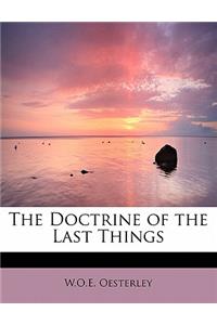 The Doctrine of the Last Things