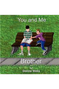 You and Me Brother