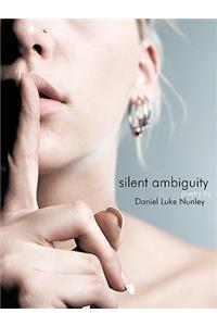 Silent Ambiguity