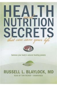 Health and Nutrition Secrets That Can Save Your Life