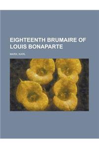 Eighteenth Brumaire of Louis Bonaparte