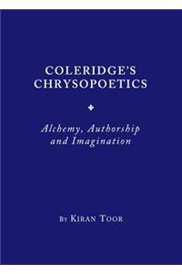 Coleridge’s Chrysopoetics