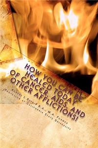 How YOU Can Be Healed Today!