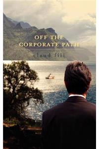 Off the Corporate Path