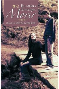 El Ni O Que Quer a Morir