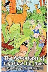 The Adventures of Lightfoot the Deer by Thornton Burgess, Fiction, Animals, Fantasy & Magic