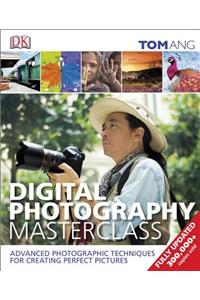 Digital Photography Masterclass