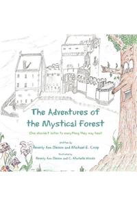 The Adventures of the Mystical Forest