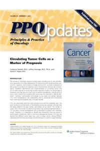 PPO Updates: Principles & Practice of Oncology - Circulating Tumor Cells as a Marker of Prognosis