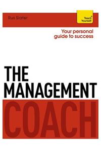 The Management Coach: Teach Yourself