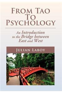 From Tao To Psychology