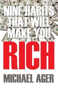 Nine Habits That Will Make You Rich