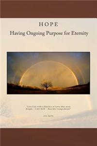 Hope Having Ongoing Purpose for Eternity
