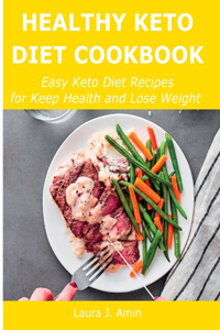 Healthy Keto Diet Cookbook